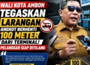 Wali Kota Ambon Tegaskan Larangan Angkot Berhenti 100 Meter dari Terminal, Pelanggar Siap Ditilang