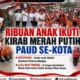 Ribuan Anak PAUD Ikuti Kirab Merah Putih PAUD se-Kota Penerus, Bodewin : Anak-anak Adalah Generasi Penerus., Lisa Wattimena : Di Tangan Ada Bendera Merah Putih Itulah Simbol Harapan Masa Depan